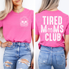 Tired Moms Club || White Design || Tee by The Neeley Design Co Wholesale