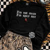 Spicy nice embroidered sweatshirt by Madness & Mayhem LLC