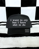 I want to cry embroidered Black Hat by Madness & Mayhem LLC