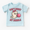 Don't Burst My Bubble Ghost Halloween Shirt - Halloween Tee by Madi Moosh