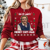 "Do It Lady" Ugly Christmas Sweatshirt by Dog Mom Hat
