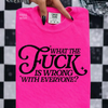 Neon pink what the fuck shirt by Madness & Mayhem LLC