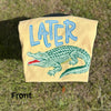 Later Gator Afterwhile Gator Graphic Tee - Crafted with Purpose | Everyday Customs Co. by Everyday Customs Co.