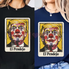"El Pendejo" Viral Political Shirt – Satirical Clown Portrait Tee by Dog Mom Hat