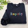 Empathy Embroidered Sweatshirt, Positive, Kindness, Preppy, Trendy, Positive Quotes Sweatshirt by Dog Mom Hat
