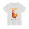 "F-CAW-F" Chicken T-Shirt – Funny Adult Humor Tee by Dog Mom Hat