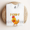 F-Caw-F Chicken Graphic Tee – Funny Rooster Meme Shirt, Unisex Casual Streetwear Top by Dog Mom Hat