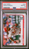 Graded 2019 Topps Adolis Garcia #227 Rookie RC Baseball Card PSA 10 Gem Mint