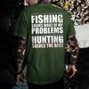 "Fishing Solves Most Of My Problems Hunting Solves The Rest" Shirt by Dog Mom Hat