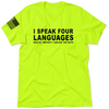 Four Languages - Safety Yellow Hi-Vis T-Shirt by Armed American Supply