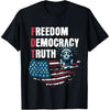 "Freedom Democracy Truth" T-Shirt – Black Menswear Graphic Tee by Dog Mom Hat