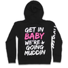 Get In Baby Hoodie by Luckless Outfitters