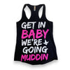 Get In Baby Tank Top by Luckless Outfitters