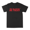 In Glock We Trust Graphic Tee by Obsessed with graphic tees