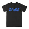 In Glock We Trust Graphic Tee by Obsessed with graphic tees