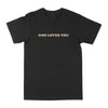 God Loves You Graphic Tee by Obsessed with graphic tees