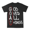 God Over All Things Graphic Tee by Obsessed with graphic tees