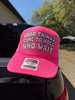 Good Things Come To Hoes Who Wait Trucker Hat by Luckless Outfitters
