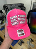 Good Things Come To Hoes Who Wait Trucker Hat by Luckless Outfitters
