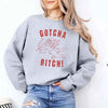 Gotcha B Valentine Sweatshirt - Funny Valentine's Day Sweater by Adorb Custom Tees