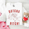 Gotcha B Valentine Sweatshirt - Funny Valentine's Day Sweater by Adorb Custom Tees