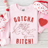 Gotcha B Valentine Sweatshirt - Funny Valentine's Day Sweater by Adorb Custom Tees