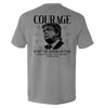 Courage Is Not The Absence of Fear by Shield Republic