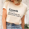 Growth Definition Graphic Tee – Unisex Uplifting Message T-Shirt by Adorb Custom Tees