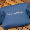 He's Hunting Embroidered Sweatshirt, Hunting Season Wife Hoodie, Gift for Hunters, Hunting Lover Sweater by Dog Mom Hat