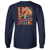 Hope Is The Only Thing Stronger Than Fear on Southern Couture Classic Long Sleeve Navy Tee by DoodleBug's
