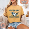 Houston I Have So Many Problems Raccoon Comfort Colors T-Shirts by Adorb Custom Tees