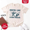 Houston I Have So Many Problems Raccoon Comfort Colors T-Shirts by Adorb Custom Tees