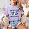 Houston I Have So Many Problems Raccoon Comfort Colors T-Shirts by Adorb Custom Tees