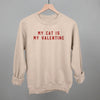 My Cat Is My Valentine by Ivy + Cloth