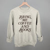 Bring Me Coffee And Books by Ivy + Cloth