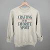 Crafting Is My Favorite Sport by Ivy + Cloth