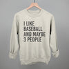 I Like Baseball and Maybe 3 People by Ivy + Cloth