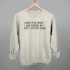 Sorry For What I Said (Soccer) by Ivy + Cloth