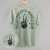 Overstimulated Nurses Club (Back Print) by Ivy + Cloth