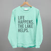 Life Happens. The Lake Helps. by Ivy + Cloth
