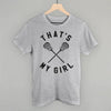 That's My Girl Lacrosse by Ivy + Cloth