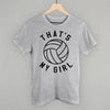That's My Girl Volleyball by Ivy + Cloth