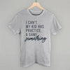 I Can't My Kid Has Something by Ivy + Cloth