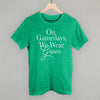 On Gamedays, We Wear Green by Ivy + Cloth