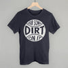 Rub Some Dirt On It by Ivy + Cloth