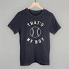 That's My Boy Baseball by Ivy + Cloth