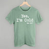 Yes I'm Cold by Ivy + Cloth