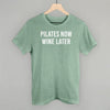 Pilates Now Wine Later by Ivy + Cloth