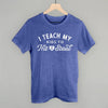 I Teach My Kids To Hit And Steal by Ivy + Cloth
