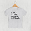 Eat Sleep Dance Repeat (Kids) by Ivy + Cloth